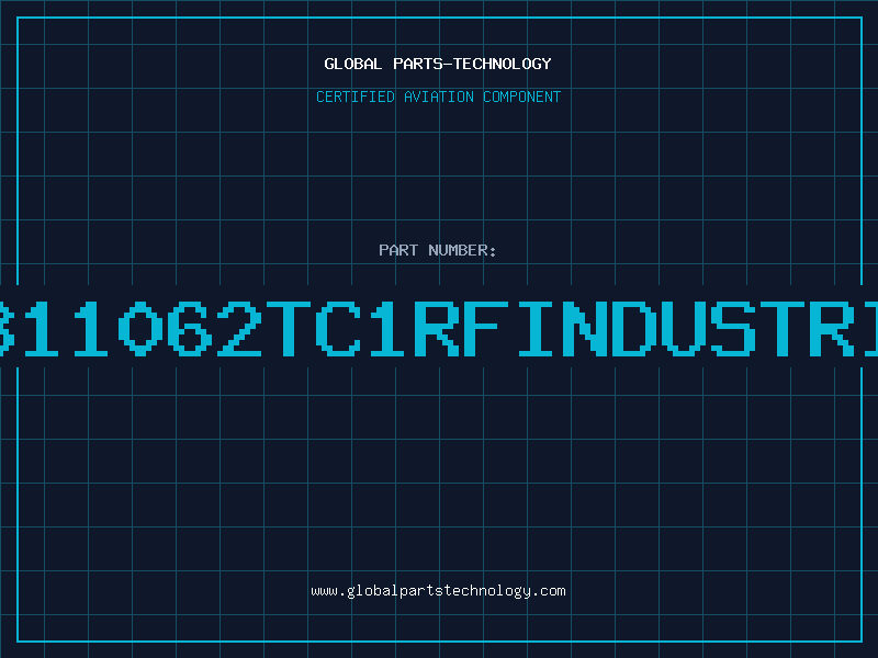 Aviation Part RFB11062TC1RFINDUSTRIES