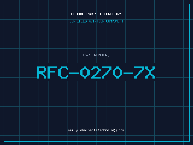 Aviation Part RFC-0270-7X