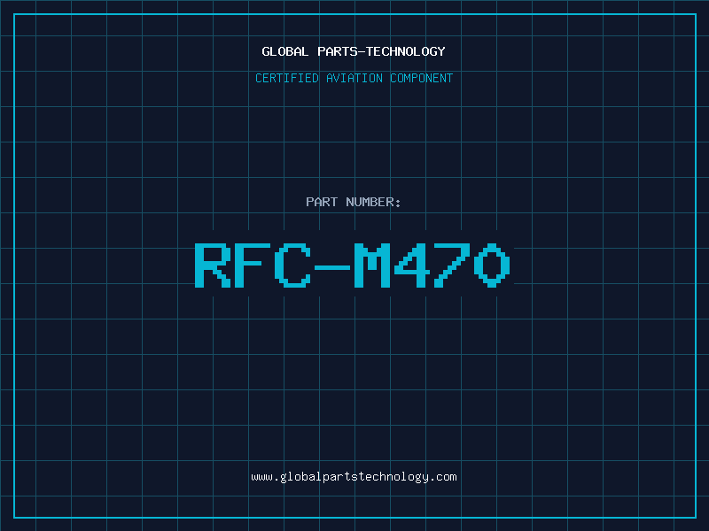 Aviation Part RFC-M470