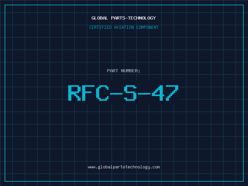 Aviation Part RFC-S-47