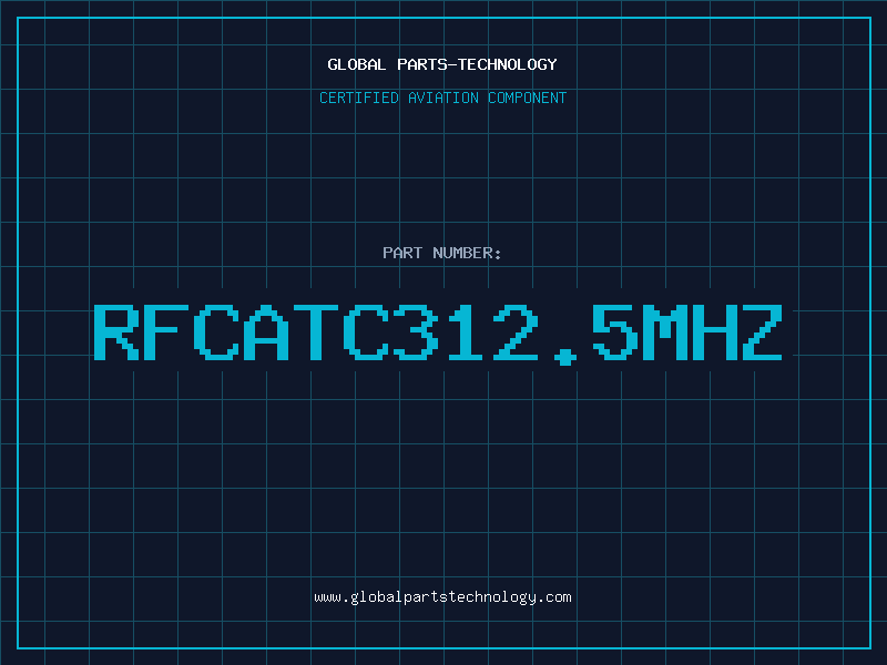Aviation Part RFCATC312.5MHz