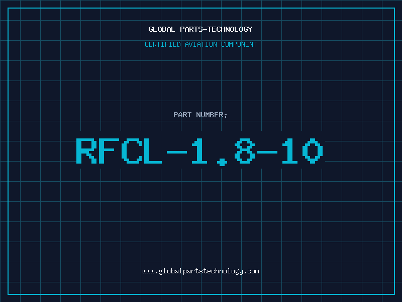 Aviation Part RFCL-1.8-10