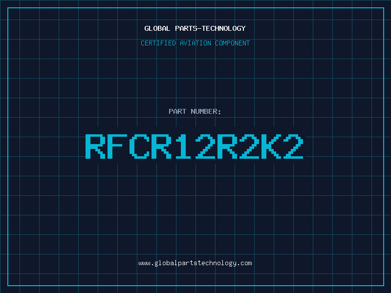 Aviation Part RFCR12R2K2