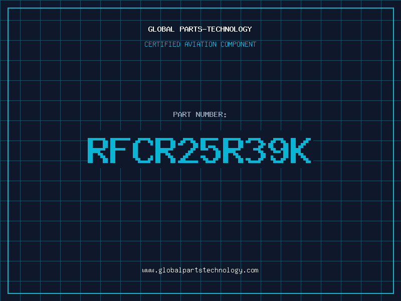 Aviation Part RFCR25R39K