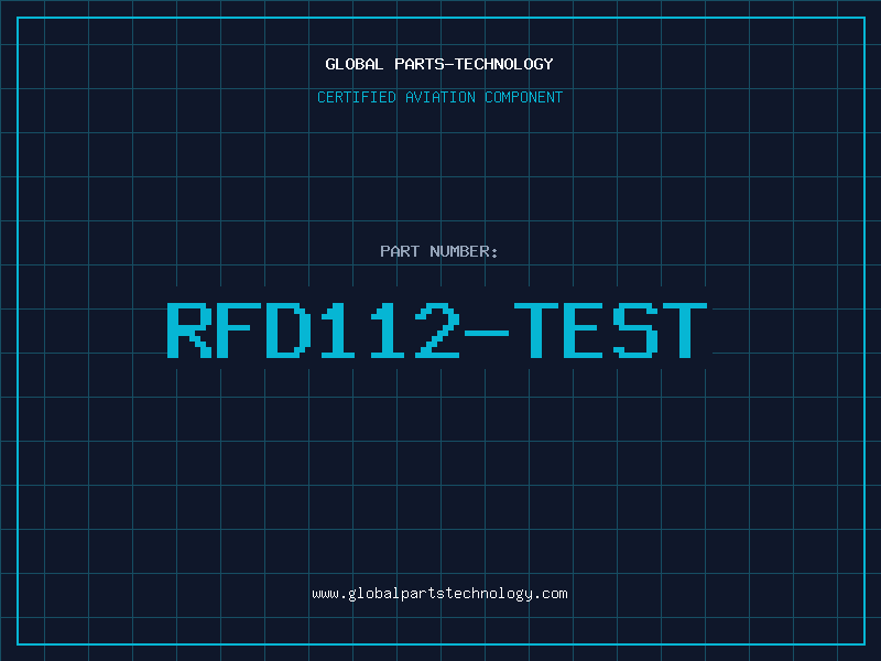 Aviation Part RFD112-TEST