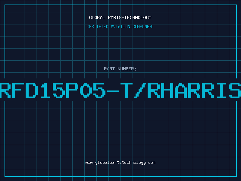Aviation Part RFD15P05-T/RHarris
