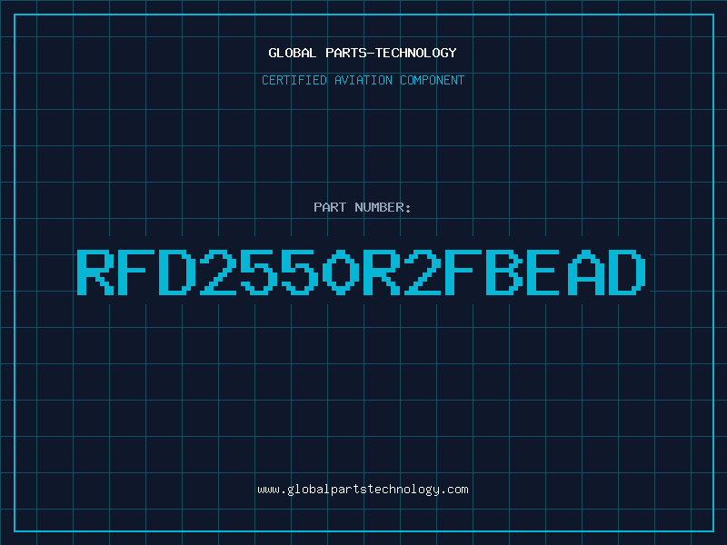 Aviation Part RFD2550R2FBEAD