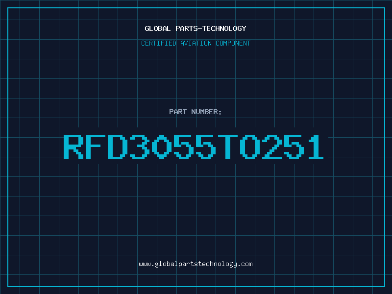 Aviation Part RFD3055TO251