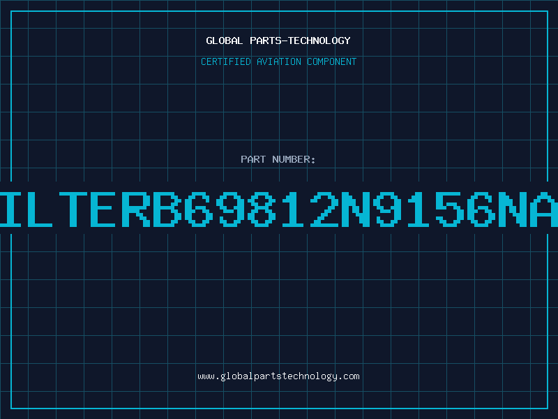 Aviation Part RFFILTERB69812N9156NA726