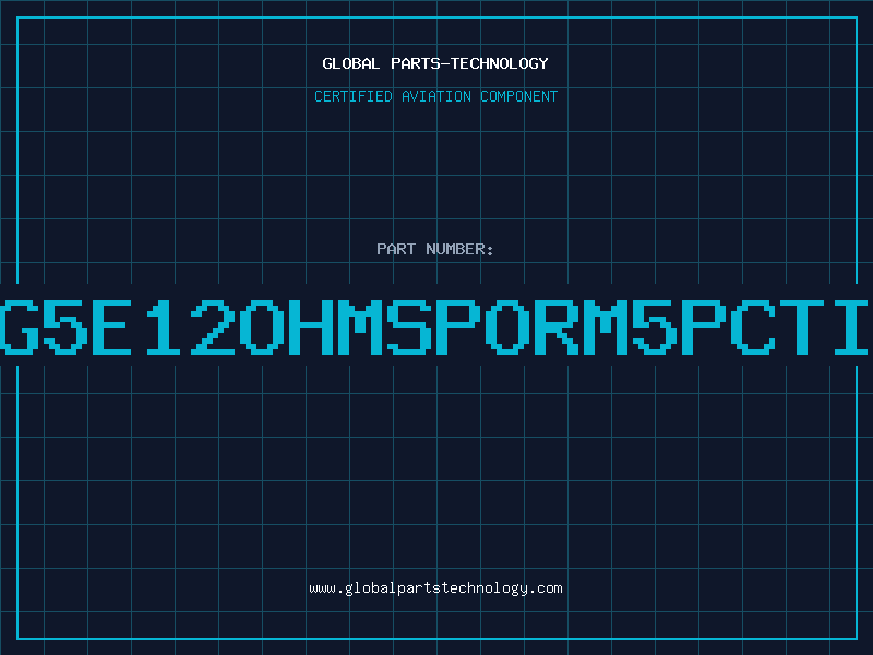 Aviation Part RFG5E12OHMSPORM5PCTI2W