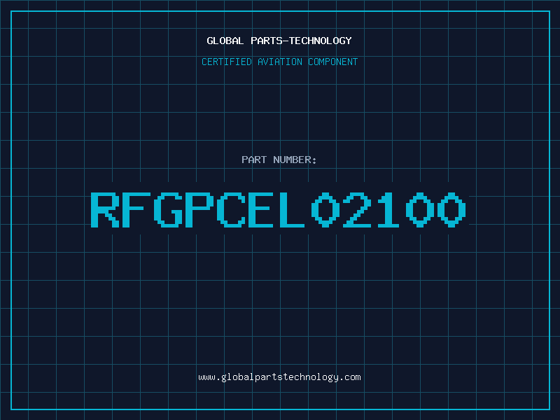 Aviation Part RFGPCEL02100