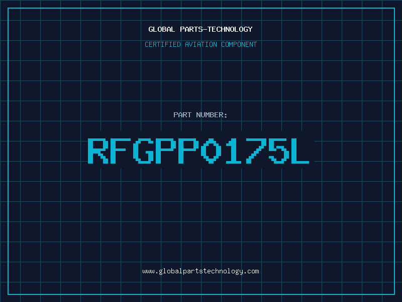 Aviation Part RFGPP0175L