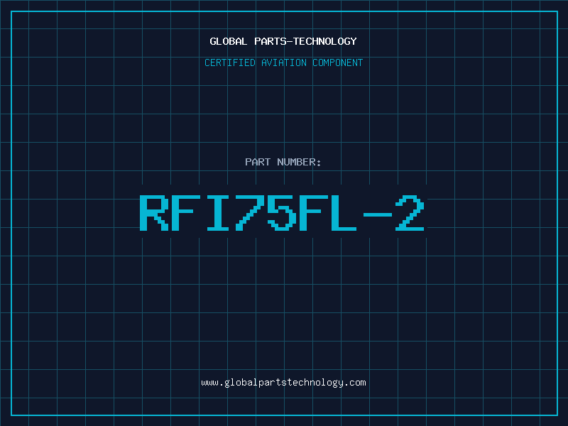 Aviation Part RFI75FL-2