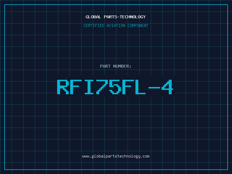 Aviation Part RFI75FL-4