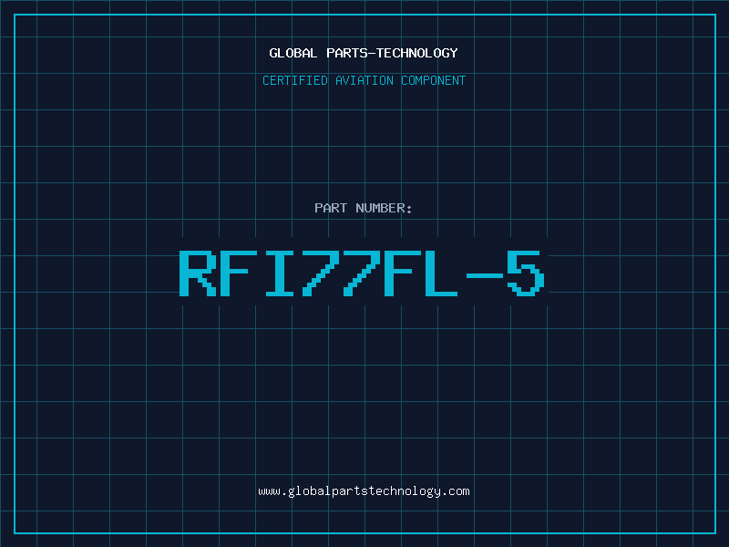 Aviation Part RFI77FL-5