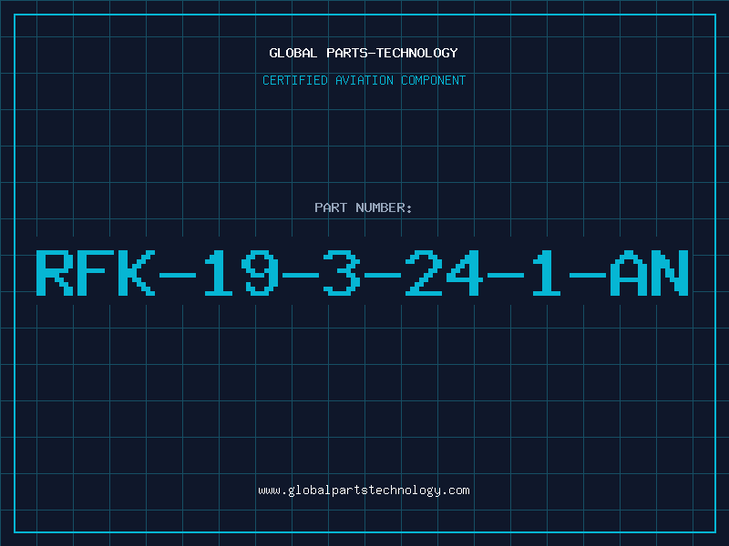 Aviation Part RFK-19-3-24-1-AN