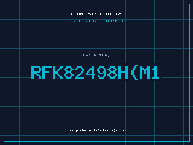 Aviation Part RFK82498HM1