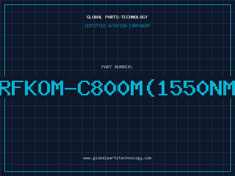 Aviation Part RFKOM-C800M(1550nm