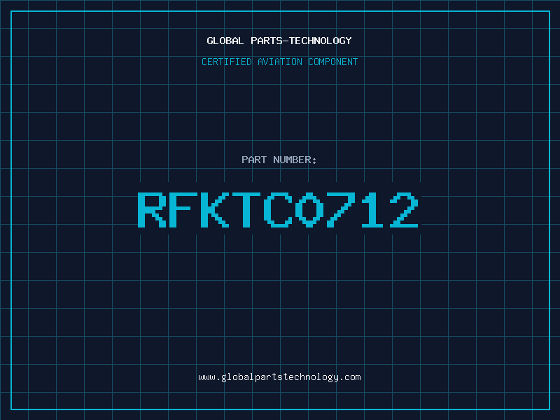 Aviation Part RFKTC0712