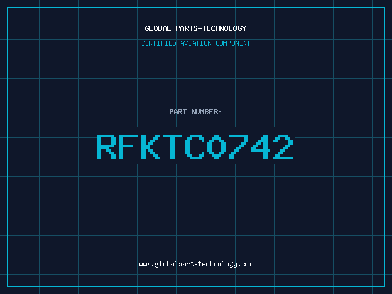 Aviation Part RFKTC0742
