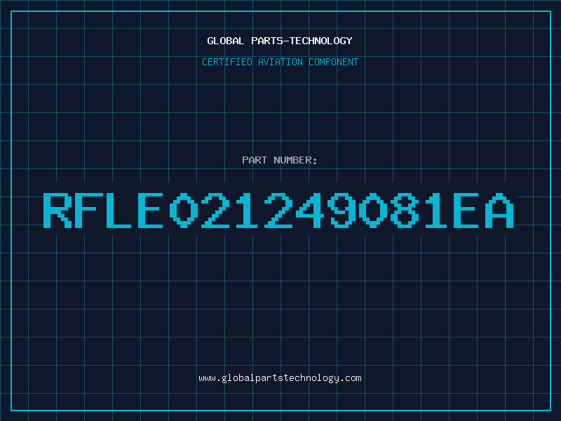 Aviation Part RFLE021249081EA