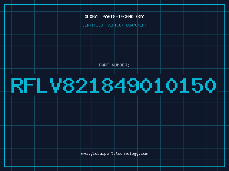 Aviation Part RFLV821849010150