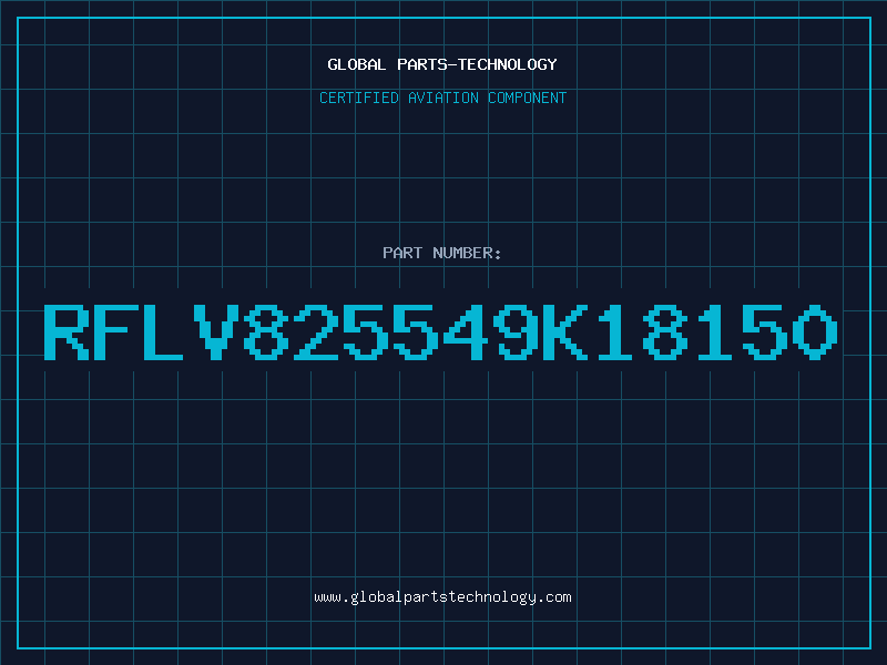 Aviation Part RFLV825549K18150