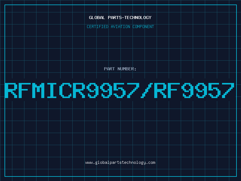 Aviation Part RFMICR9957/RF9957