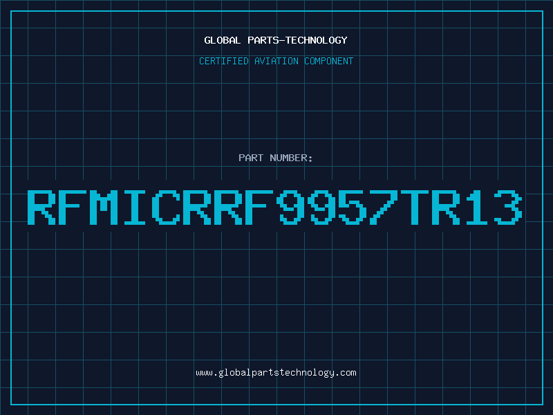 Aviation Part RFMICRRF9957TR13