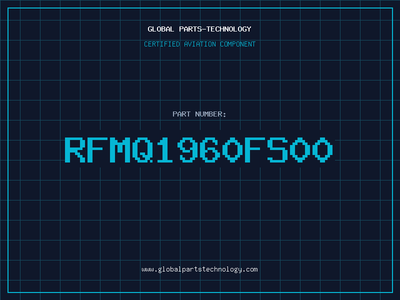 Aviation Part RFMQ1960FS00