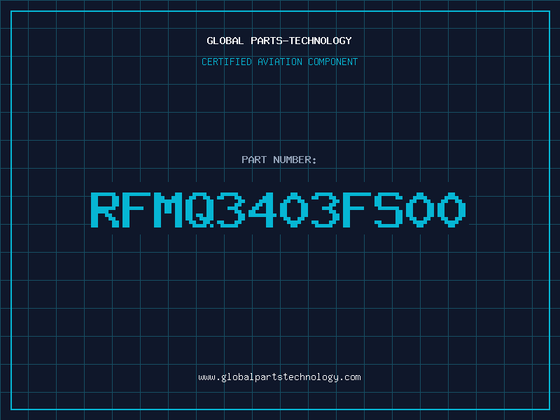 Aviation Part RFMQ3403FS00