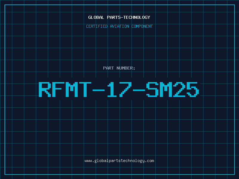 Aviation Part RFMT-17-SM25