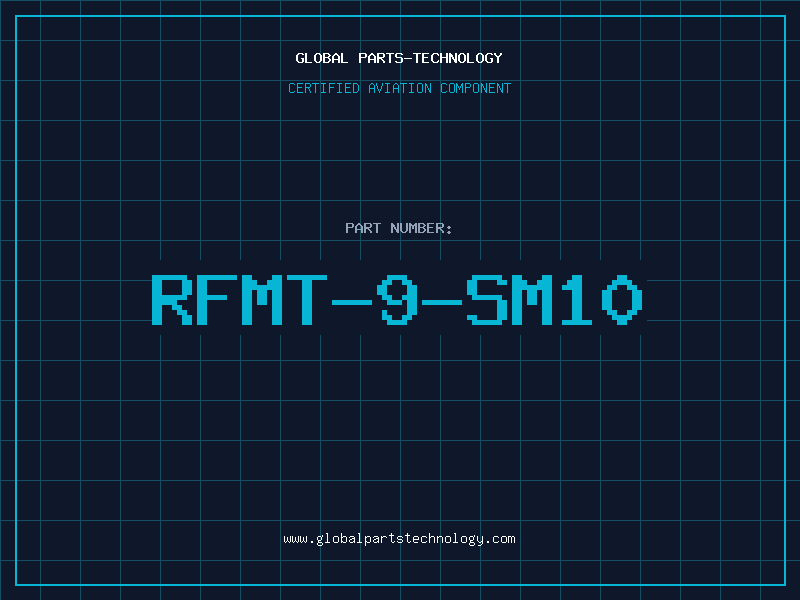Aviation Part RFMT-9-SM10