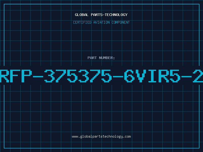 Aviation Part RFP-375375-6VIR5-2
