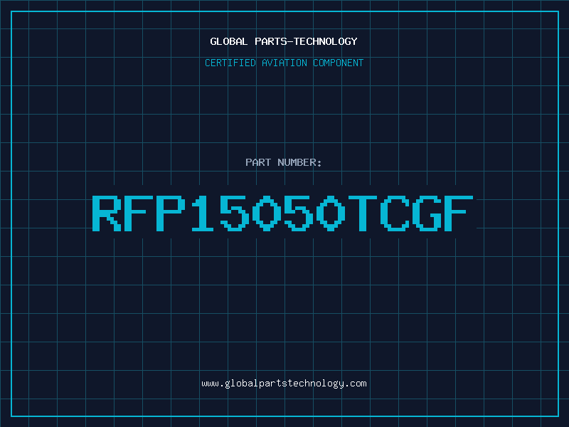 Aviation Part RFP15050TCGF