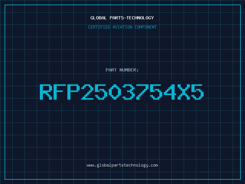 Aviation Part RFP2503754X5