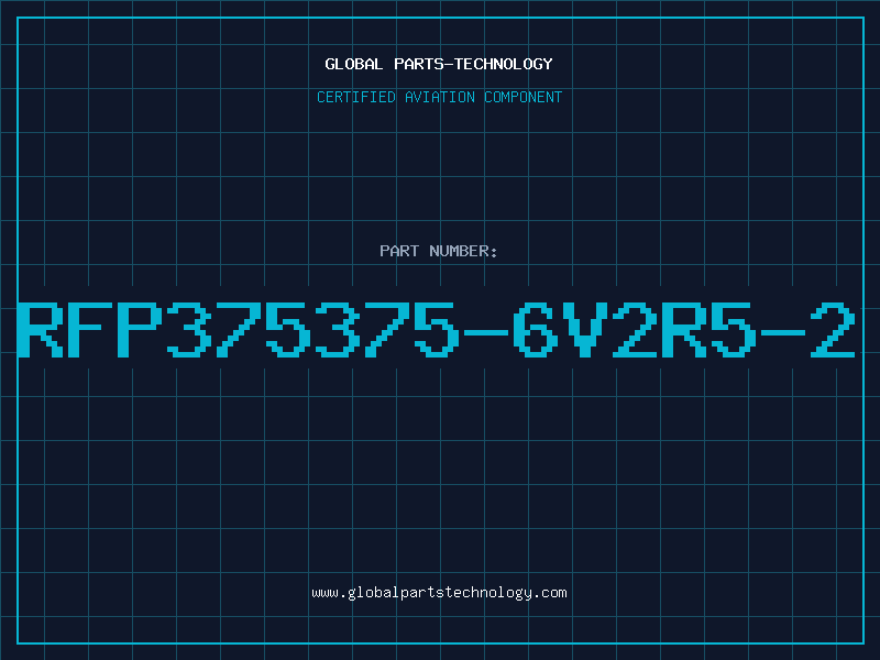 Aviation Part RFP375375-6V2R5-2
