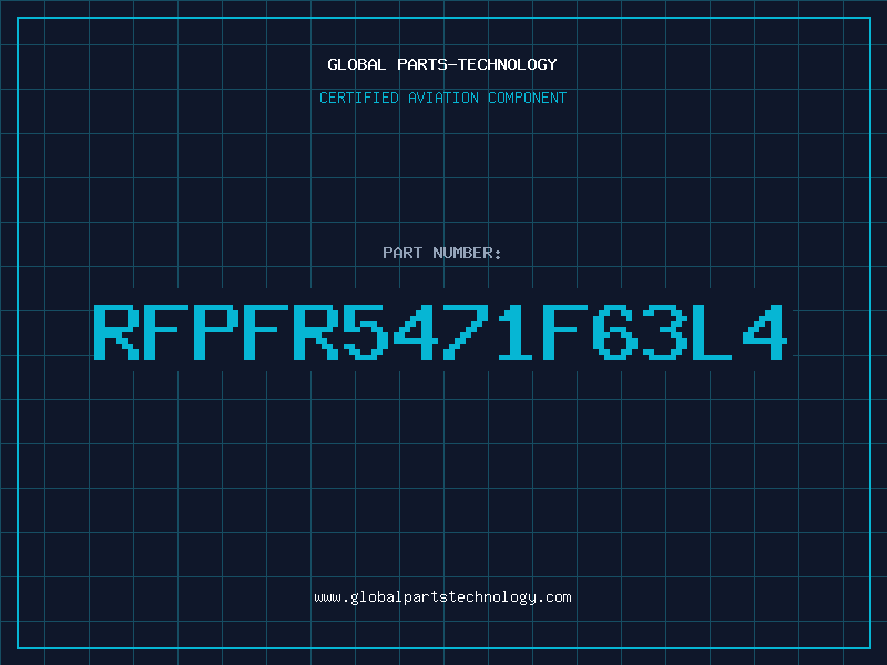 Aviation Part RFPFR5471F63L4