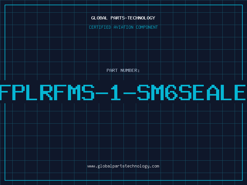 Aviation Part RFPLRFMS-1-SM6SEALED