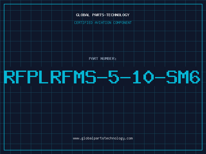 Aviation Part RFPLRFMS-5-10-SM6