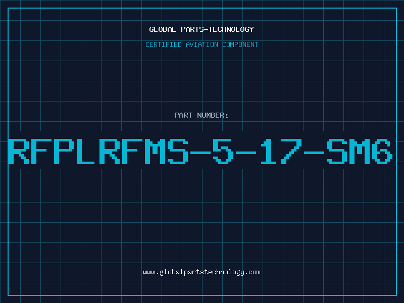 Aviation Part RFPLRFMS-5-17-SM6