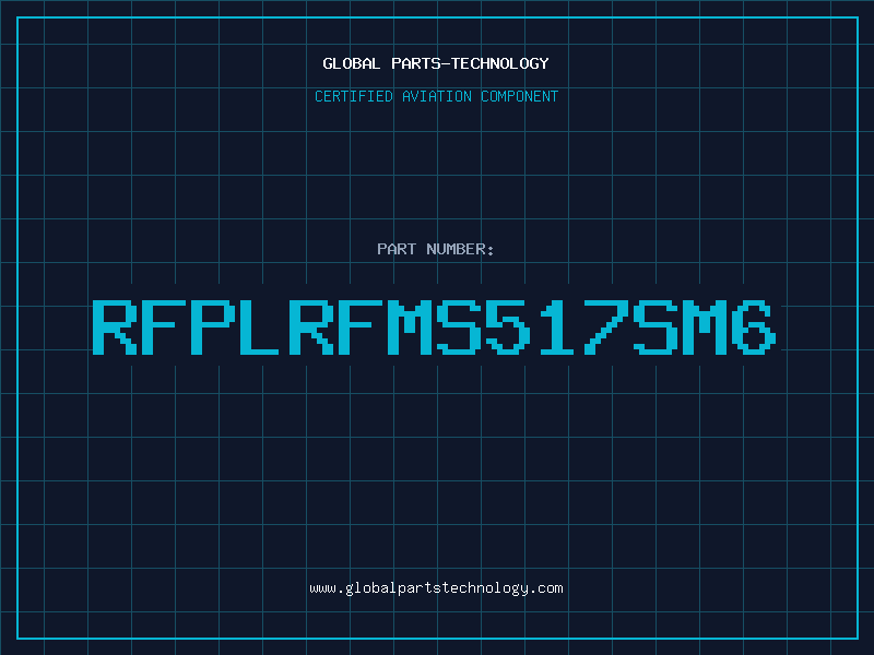 Aviation Part RFPLRFMS517SM6