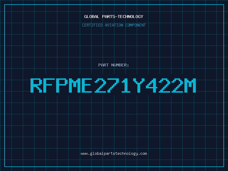 Aviation Part RFPME271Y422M