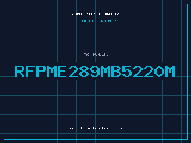 Aviation Part RFPME289MB5220M