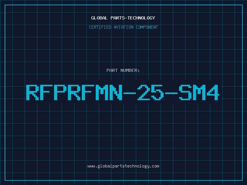 Aviation Part RFPRFMN-25-SM4