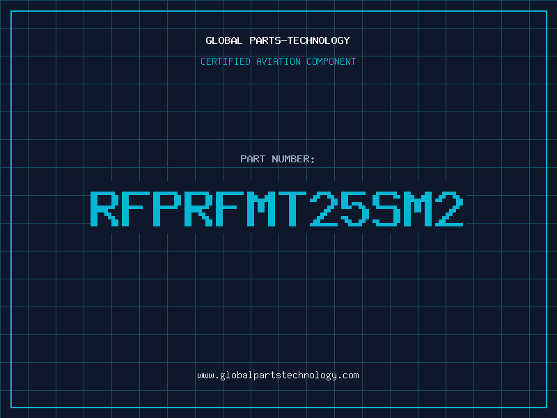 Aviation Part RFPRFMT25SM2