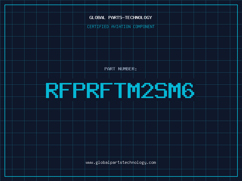 Aviation Part RFPRFTM2SM6