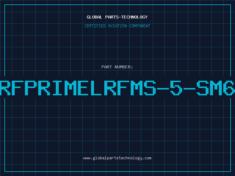 Aviation Part RFPRIMELRFMS-5-SM6