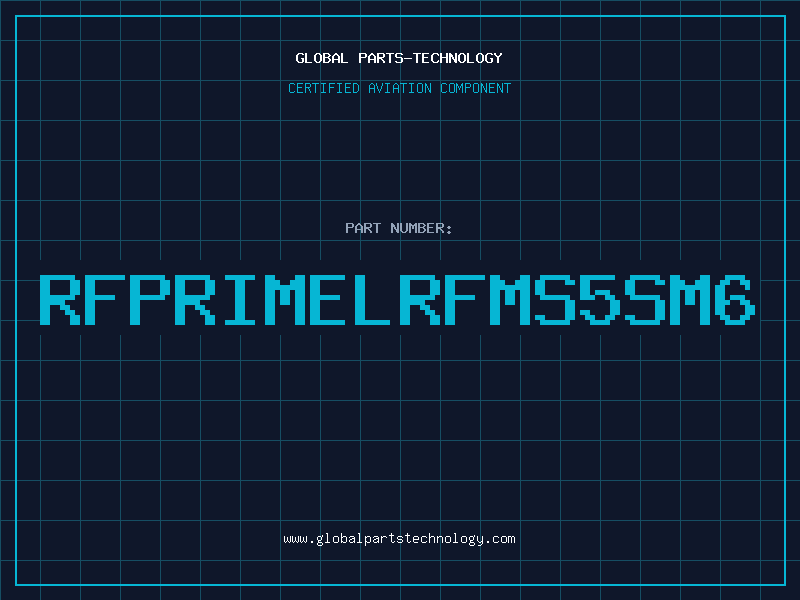 Aviation Part RFPRIMELRFMS5SM6