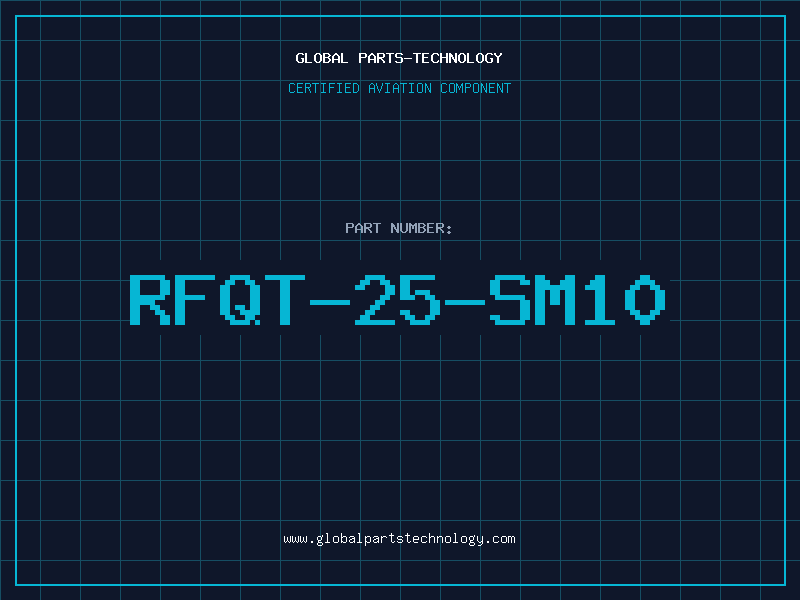 Aviation Part RFQT-25-SM10